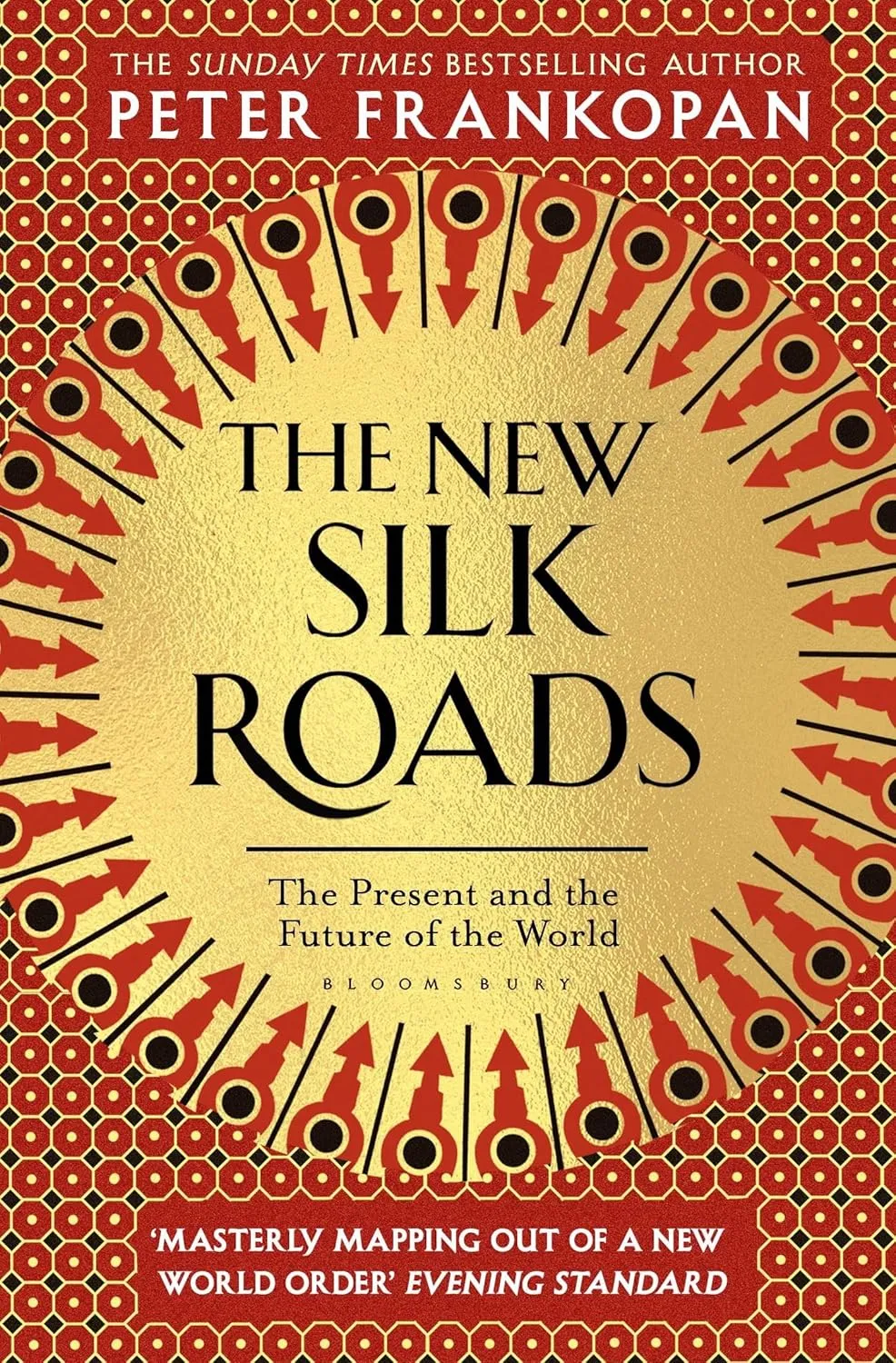 The New Silk Roads: The Present and Future of the World Hardcover  November 15, 2018
